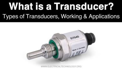 What is a Transducer - Types of Transducers, Working and Applications